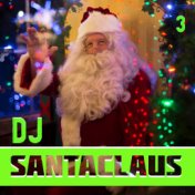 DJ Santa Claus Vol. 3