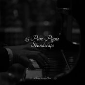 25 Pure Piano Soundscape