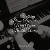25 Soothing Piano Pieces to Melt Your Troubles Away