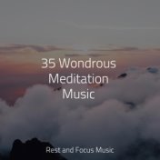 35 Wondrous Meditation Music