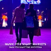 Music for Night Markets (BGM for Nighttime Shopping)