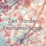 Zen Garden Emotional Songs: Zen Oriental Sounds for Self Healing