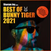 Sharam Jey pres. BEST OF BUNNY TIGER 2021