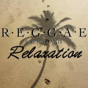 Reggae Sounds And Relaxation