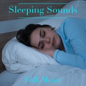 Sleeping Sounds Folk Music