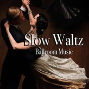 Slow Waltz Ballroom Music