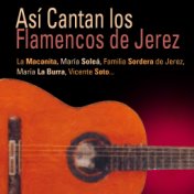 Asi Cantan los Flamencos de Jerez