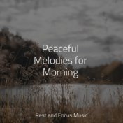 Peaceful Melodies for Morning
