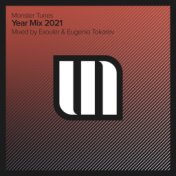 Monster Tunes Year Mix 2021 (Mixed By Exouler & Eugenio Tokarev)