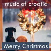 Music of Croatia - Merry Christmas