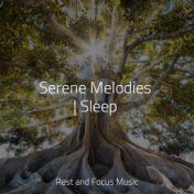 Serene Melodies | Sleep