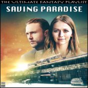 Saving Paradise The Ultimate Fantasy Playlist