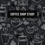 Coffee Shop Study: Jazz for Concentration and Focus on Study