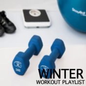 Winter Workout Playlist
