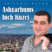 Ashxarhums Inch Kuzei