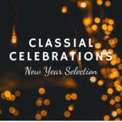 Classical Celebrations New Year Selection