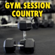 Gym Session: Country