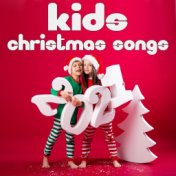 Kids Christmas Songs 2021