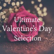 Ultimate Valentine's Day Selection