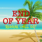 End Of Year Reggae Chill Out