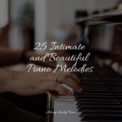 25 Intimate and Beautiful Piano Melodies