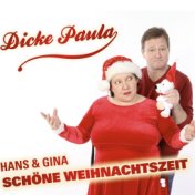 Dicke Paula - Schöne Weihnacht