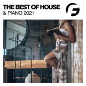 The Best Of House & Piano 2021