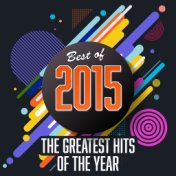 Best of 2015: The Greatest Hits of the Year
