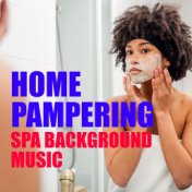 Home Pampering Spa Background Music