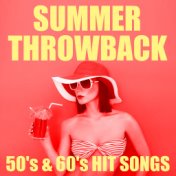 Summer Throwback 50's & 60's Hit Songs