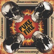 Pure Fire - the Ultimate Kiss Tribute