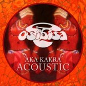 Aka KaKra Acoustic (Remastered)