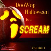 Doo Wop Halloween is a Scream Vol. 1