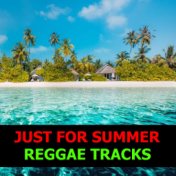 Just For Summer Reggae Tracks
