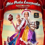 Ata Pata Laapata (Original Motion Picture Soundtrack)