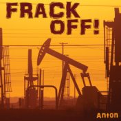 Frack Off!