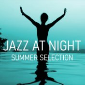 Jazz At Night Summer Selection