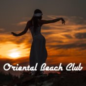 Oriental Beach Club - Ethno Lounge Bar Music