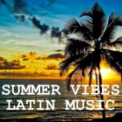 Summer Vibes Latin Music