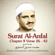 Surat Al-Anfal, Chapter 8 Verse 26 - 42