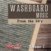 Washboard Music from the 50's Vol. 1