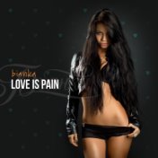 Love Is Pain