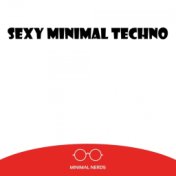 Sexy Minimal Techno