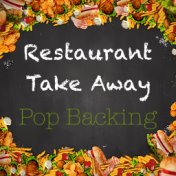 Restaurant Takeaway Pop Backing
