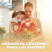 Hermosas Canciones para las Madres