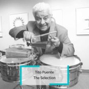 Tito Puente - The Selection
