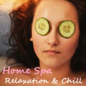 Home Spa Relaxation & Chill