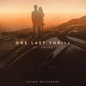 One Last Thrill (feat. Zazoú)