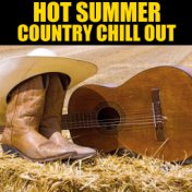 Hot Summer Country Chill Out