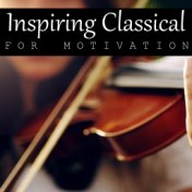 Inspiring Classical For Motivation